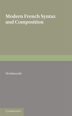 Modern French Syntax and Composition - Wordsworth, C. W.