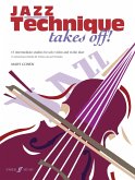 Jazz Technique Takes Off! Violin Jazz Technique Takes Off! Violin