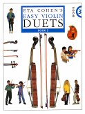 Eta Cohen's Easy Violin Duets - Book 3: Cohen Violin Method
