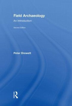Field Archaeology - Drewett, Peter