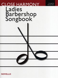 Close Harmony: The Novello Barbershop Songbook - Ssaa