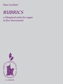 Cover Rubrics: A Liturgical Suite for Organ