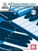 Blues Keyboard Method, Level 1 [With CD]