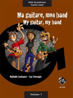 Ma guitare mon band vol.1 pour 1-3 guitares partition (cahier du professeur)