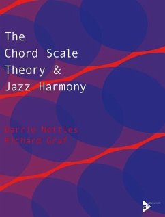 The Chord Scale Theory & Jazz Harmony - Graf, Richard;Nettles, Barrie