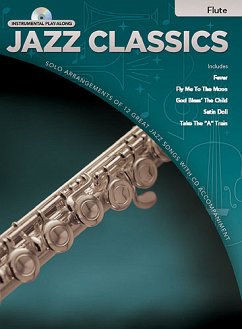 Jazz Classics (+CD): for flute Jazz Classics (+CD): for flute