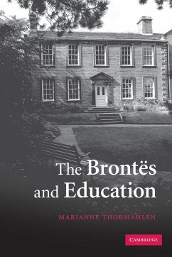 The Brontes and Education - Thormahlen, Marianne