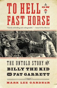 To Hell on a Fast Horse - Gardner, Mark Lee
