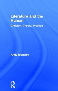 Literature and the Human - Mousley, Andy