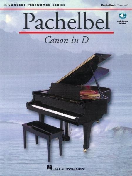 Pachelbel: Canon in D: Concert Performer Series Pachelbel: Canon in D: Concert Performer Series