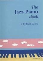 The Jazz Piano Book - Levine, Mark