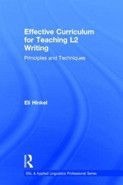 Effective Curriculum for Teaching L2 Writing - Hinkel, Eli