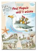 Paul Pinguin will's wissen, Gesamtausgabe (mit Klavierstimme)