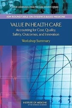 Value in Health Care - Institute Of Medicine