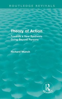 Theory of Action (Routledge Revivals) - Münch, Richard