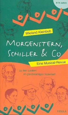 Cover Morgenstern, Schiller & Co für Darsteller, Kinderchor und Klavier Textausgabe
