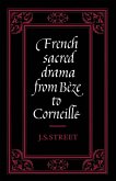 French Sacred Drama from B Ze to Corneille