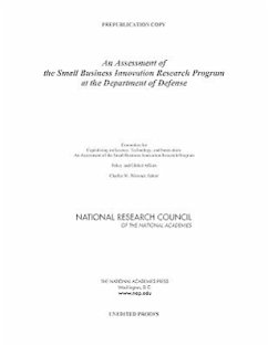 An Assessment of the Sbir Program at the Department of Defense - National Research Council; Policy And Global Affairs; Committee for Capitalizing on Science Technology and Innovation an Assessment of the Small Business Innovation Research Program