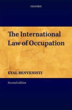 The International Law of Occupation - Benvenisti, Eyal