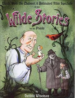 Cover Wilde Stories for piano Music from the Channel 4 animated Film Specials