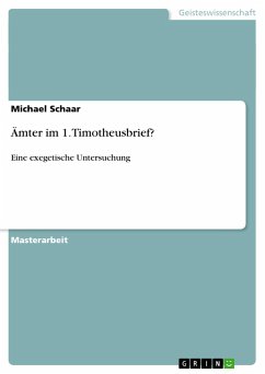 Ämter im 1. Timotheusbrief? - Schaar, Michael