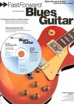 Fast Forward - Blues Guitar: Riffs, Chords & Tricks You Can Learn Today! [With Play Along CD and Pull Out Chart] - Rooksby, Rikky