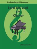 Spiel ein Lied am Klavier Liedbegleitung und Improvisation