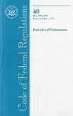 Code of Federal Regulations, Title 40, Protection of Environment, PT. 700-789, Revised as of July 1, 2010