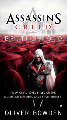 Assassin's Creed: Brotherhood - Bowden, Oliver