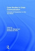 Case Studies in Crisis Communication