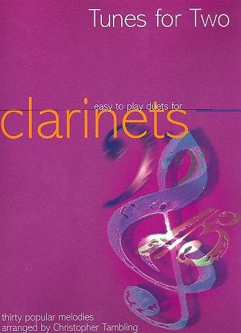 Tunes for two for 2 clarinets score Tunes for two for 2 clarinets score