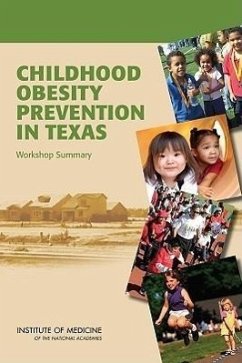 Childhood Obesity Prevention in Texas - Institute Of Medicine; Food And Nutrition Board