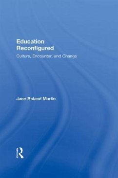 Education Reconfigured - Martin, Jane Roland