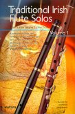TRADITIONAL IRISH FLUTE SOLOS TRADITIONAL IRISH FLUTE SOLOS
