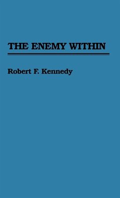 The Enemy Within - Kennedy, Robert F.