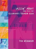 Jazzin' about -- Fun Pieces for Clarinet / Tenor Sax