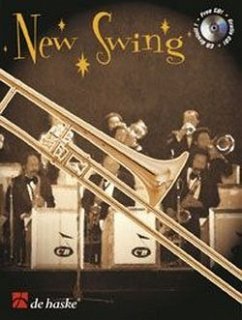 Cover New Swing (+CD): 8 Swingstücke für Posaune (Violin- / Baßschlüssel) mit live Bigband-Begleitung
