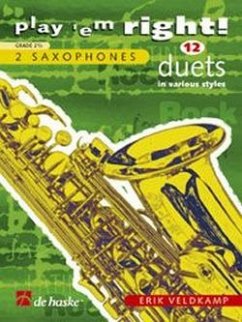 Play 'em right: 12 duets in various styles for 2 saxophones Play 'em right: 12 duets in various styles for 2 saxophones