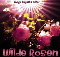 Wilde Rosen - Ullrich, Indigo H