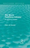 The World Television Industry (Routledge Revivals)