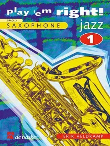 Play 'em right Jazz vol.1 Grade 2: Songs and exercises for saxophone (en/dt/fr/it/nl)