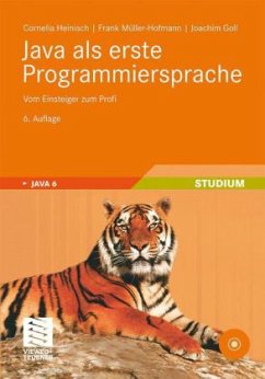 Java als erste Programmiersprache, m. CD-ROM - Heinisch, Cornelia; Müller, Frank; Goll, Joachim