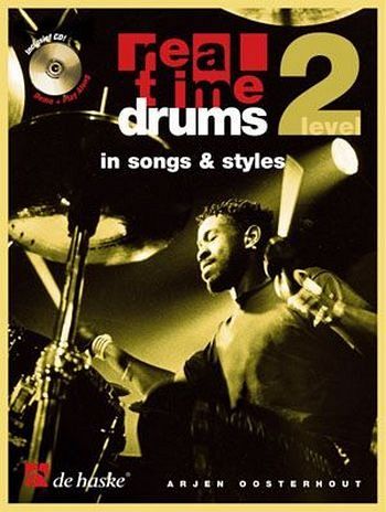 Real Time Drums in Songs and Styles (+CD) für Schlagzeug level 2 Real Time Drums in Songs and Styles (+CD) für Schlagzeug level 2