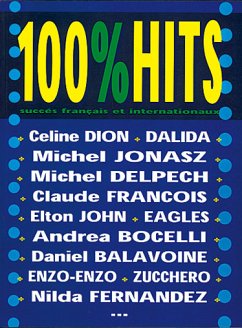 Cover 100% Hits vol.1: succčs francais et internationaux pour chant et piano/guitare