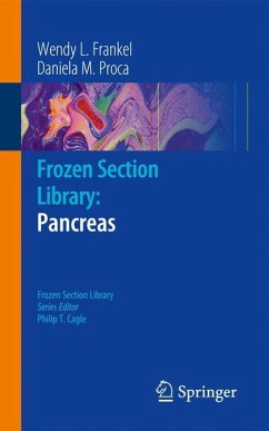 Frozen Section Library: Pancreas - Frankel, Wendy L.;Proca, Daniela M.