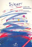 Singt! Lieder für Männerchöre Partitur Singt! Lieder für Männerchöre Partitur