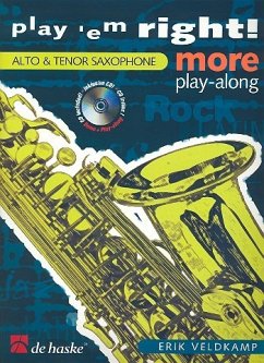 Play 'em right - more Playalong (+CD): for saxophone Play 'em right - more Playalong (+CD): for saxophone