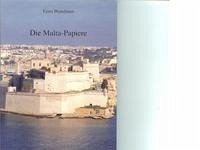 Die Malta-Papiere - Brandauer, Ernst