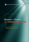 Dynamics of Particles and the Electromagnetic Field