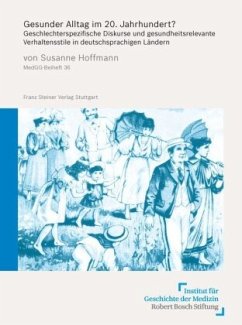 Gesunder Alltag im 20. Jahrhundert? - Hoffmann, Susanne